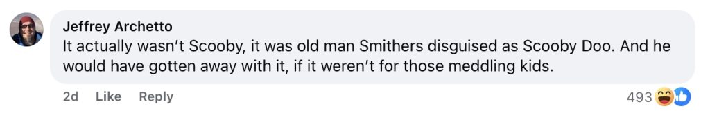 Social media comment on the post of Scooby-Doo-costumed thief wanted after Alabama store raid - suspect stole cash but no snacks as police share images and appeal for help to unmask the mystery crook.