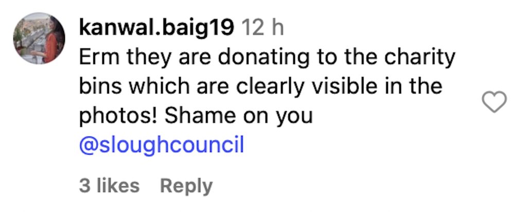 Social media comment on the post of Well-meaning donors face £1,000 fines for leaving bags by charity bins in Slough - as the council warns even clothes left outside containers count as fly-tipping.