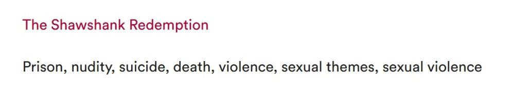 A theatre has sparked debate by issuing a trigger warning for The Shawshank Redemption play, alerting audiences that it involves prison, violence and death despite the obvious setting.