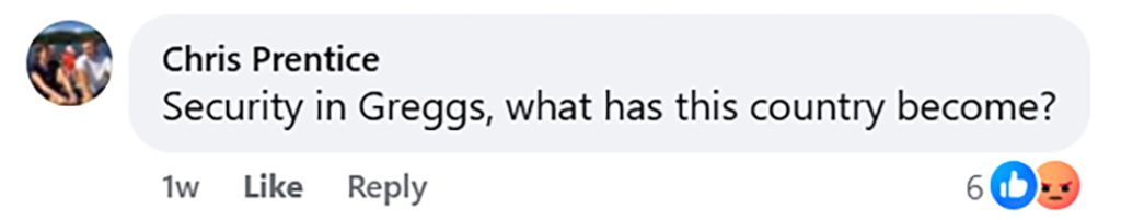 Social media comment on the post of A Greggs security guard was kicked and punched by shoplifters in broad daylight in Croydon - as the beloved bakery chain battles a surge in brazen theft across its branches.