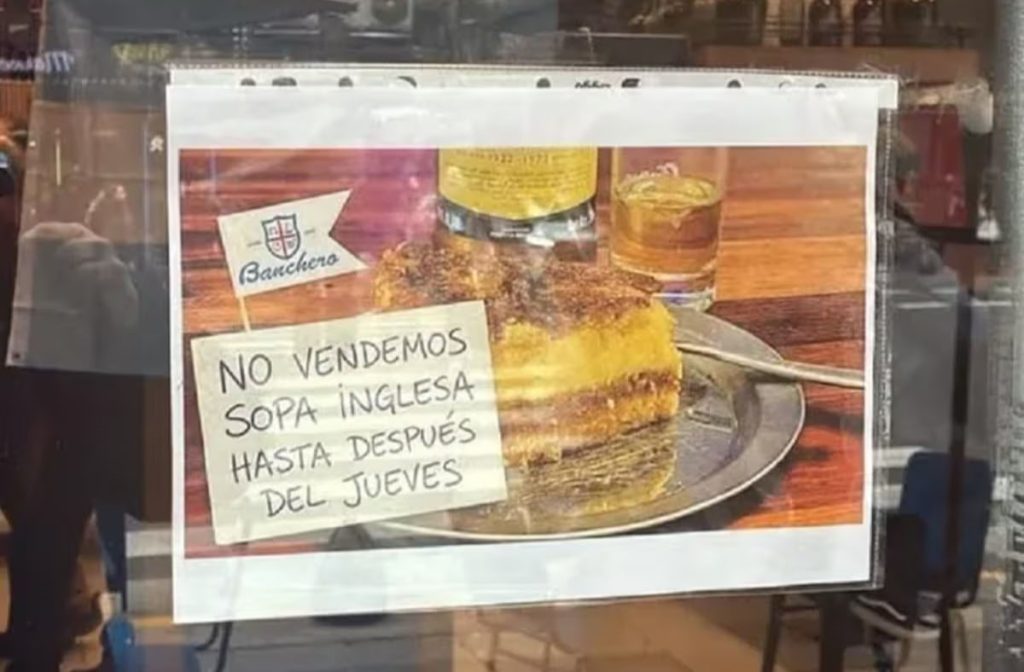 An Argentinian restaurant has banned "English soup" from its menu in a cheeky World Cup swipe at England - renaming the trifle-style pudding "Malvinas Argentinas" until the semi-final.