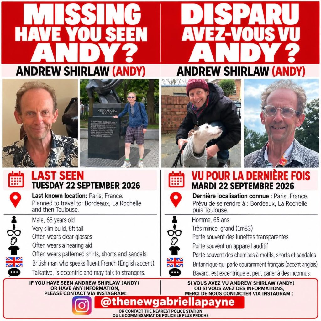 The daughter of missing Brit Andrew Shirlaw, 65, fears her vulnerable dad may be having a manic episode after he vanished in Paris and stopped contacting his family.
